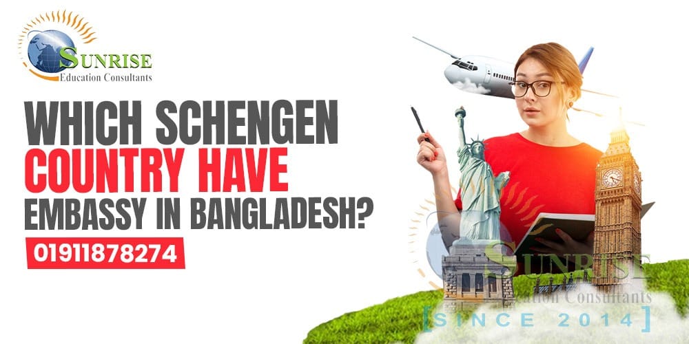 Schengen Country have Embassy in Bangladesh